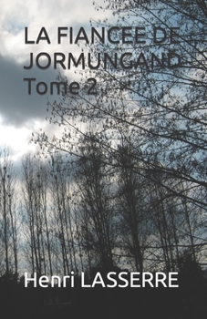 LA FIANCEE DE JORMUNGAND Tome 2