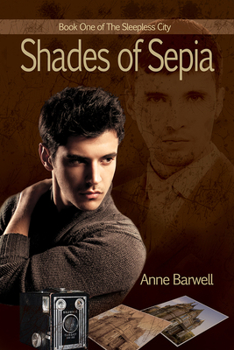 Shades of Sepia - Book #1 of the Sleepless City