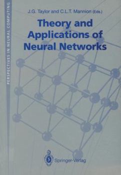 Paperback Theory and Applications of Neural Networks: Proceedings of the First British Neural Network Society Meeting, London Book
