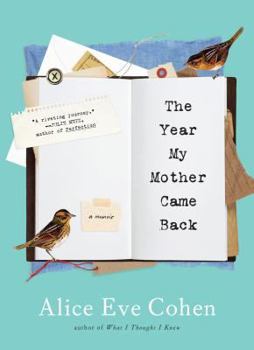 Hardcover The Year My Mother Came Back Book