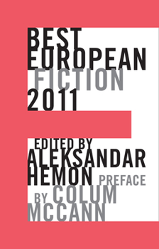 Best European Fiction 2011 (Mandarin Edition) - Book  of the Best European Fiction Series