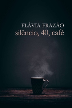 Paperback Silêncio, 40, Café [Portuguese] Book