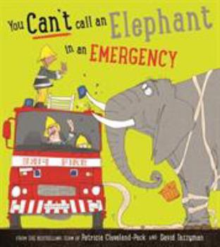 Hardcover You Cant Call An Elephant In Emergency Book