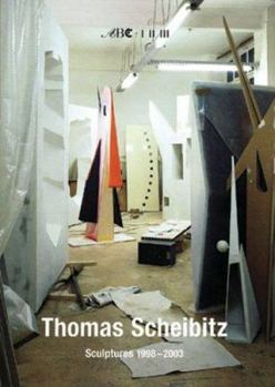 Hardcover Thomas Scheibitz: Sculptures 1998-2003 [German] Book