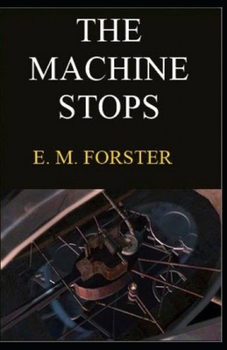 The Machine Stops annotated