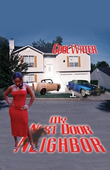 Paperback My Next Door Neighbor Book