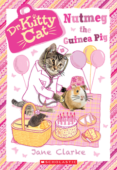 Paperback Nutmeg the Guinea Pig (Dr. Kittycat #5): Volume 5 Book