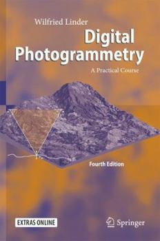 Hardcover Digital Photogrammetry: A Practical Course Book