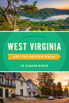 Paperback West Virginia Off the Beaten Path(r): Discover Your Fun Book