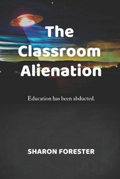 Paperback The Classroom Alienation Book