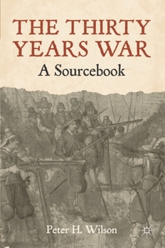 Hardcover The Thirty Years War: A Sourcebook Book