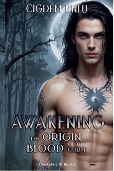 Awakening: The Origin of the Blood Curse (Rulers of Darkness)
