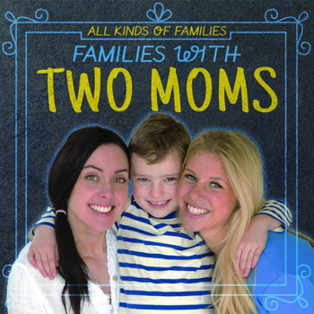 Paperback Families with Two Moms Book
