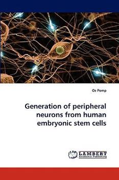Paperback Generation of peripheral neurons from human embryonic stem cells Book
