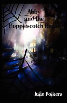 Abby and the Hopplescotch Realm (The Realms #1)