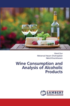 Paperback Wine Consumption and Analysis of Alcoholic Products Book