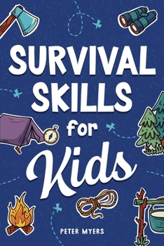 Paperback Survival Skills for Kids Book