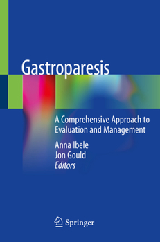 Paperback Gastroparesis: A Comprehensive Approach to Evaluation and Management Book