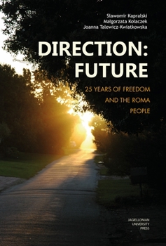 Paperback Direction: Future: 25 Years of Freedom and the Roma People Book