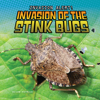 Paperback Invasion of the Stink Bugs Book