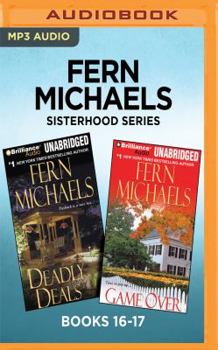Fern Michaels Sisterhood Series: Books 16-17: Deadly Deals  Game Over