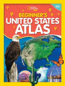 Hardcover National Geographic Kids Beginner's U.S. Atlas 4th Edition Book