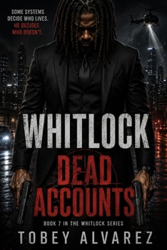 WHITLOCK: DEAD ACCOUNTS