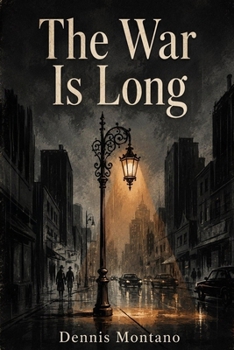 Paperback The War Is Long Book