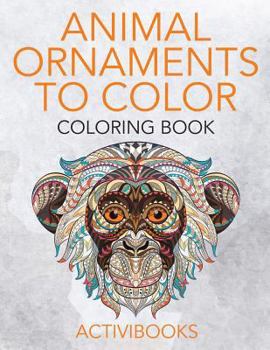Paperback Animal Ornaments to Color Coloring Book
