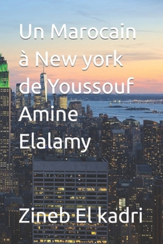 Paperback Un Marocain à New york de Youssouf Amine Elalamy [French] Book