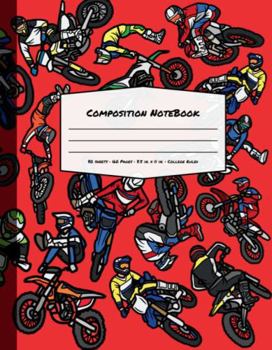 Motocross Dirt Bike Notebook for Kids of All Ages: 80 Sheets, 160 Lined Pages, College Ruled, Standard Size 8.5" x 11": Colorful college-ruled ... works great as a practice and racing logbook