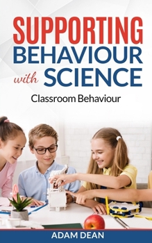 Paperback Supporting Behaviour With Science: Classroom Behaviour Book