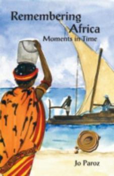 Paperback Remembering Africa: Moments in Time Book