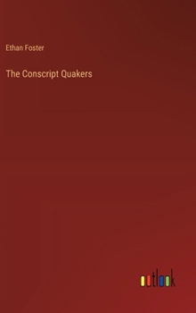 Hardcover The Conscript Quakers Book