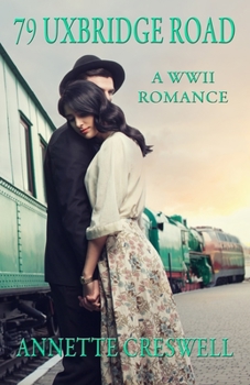 Paperback 79 Uxbridge Road: A WWII Romance Book
