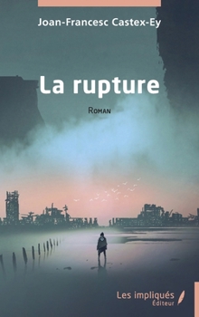 Paperback La rupture: Roman [French] Book