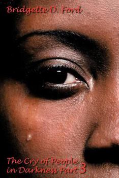 Paperback The Cry of People in Darkness Part 3 Book