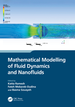 Hardcover Mathematical Modelling of Fluid Dynamics and Nanofluids Book