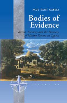 Paperback Bodies of Evidence: Burial, Memory and the Recovery of Missing Persons in Cyprus Book