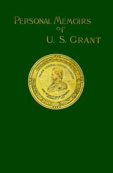 Hardcover Personal Memoirs of U. S. Grant: Volume One Book