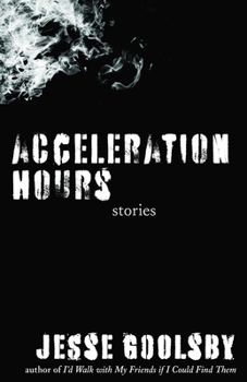 Hardcover Acceleration Hours: Stories Volume 1 Book