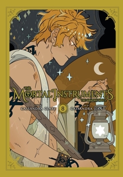 The Mortal Instruments: The Graphic Novel, Vol. 8 - Book #8 of the Mortal Instruments: Graphic Novel