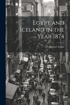 Egypt and Iceland in the Year 1874