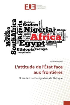 Paperback L'attitude de l'État face aux frontières [French] Book