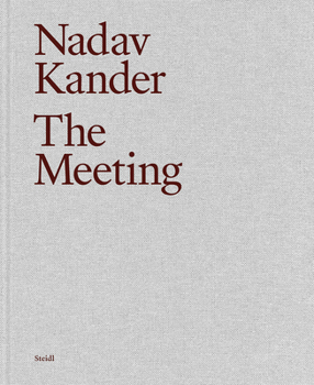 Hardcover Nadav Kander: The Meeting Book