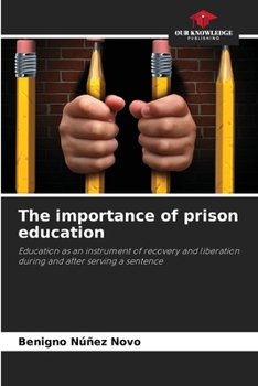 Paperback The importance of prison education Book