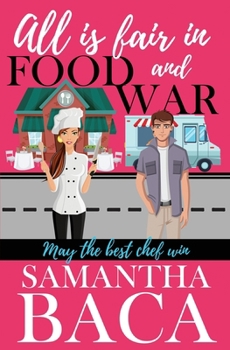 Paperback All Is Fair In Food and War Book