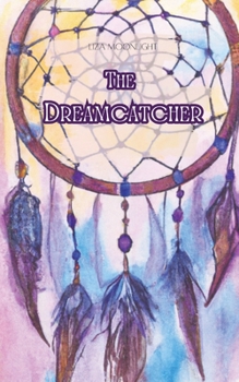 Paperback The Dreamcatcher Book