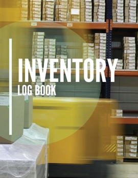 Paperback Inventory Log Book: Record and Track Daily Inventory for Small Business Book