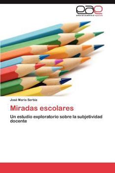 Paperback Miradas Escolares [Spanish] Book